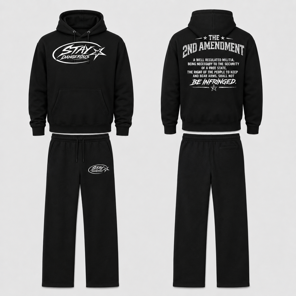 The Stay Dangerous 2nd Amendment Sweatsuit
