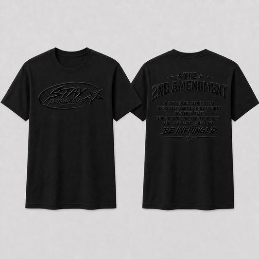 Stay Dangerous 2nd Amendment T-Shirt - Black Logo