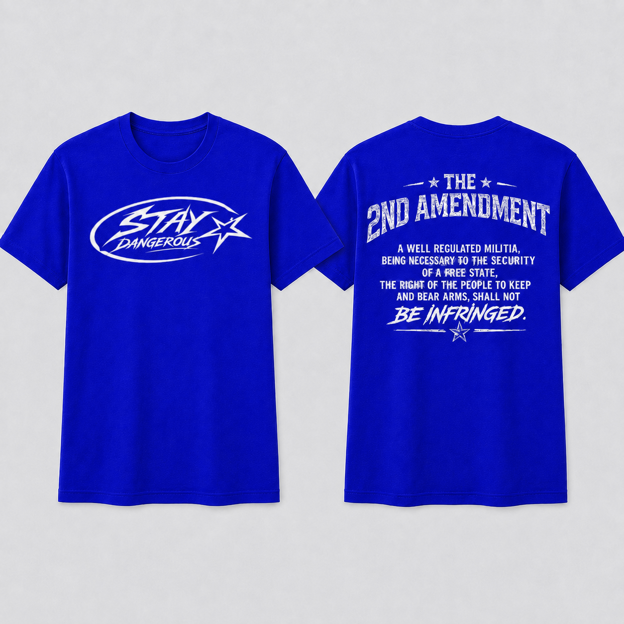 Stay Dangerous 2nd Amendment T-Shirt - White Logo