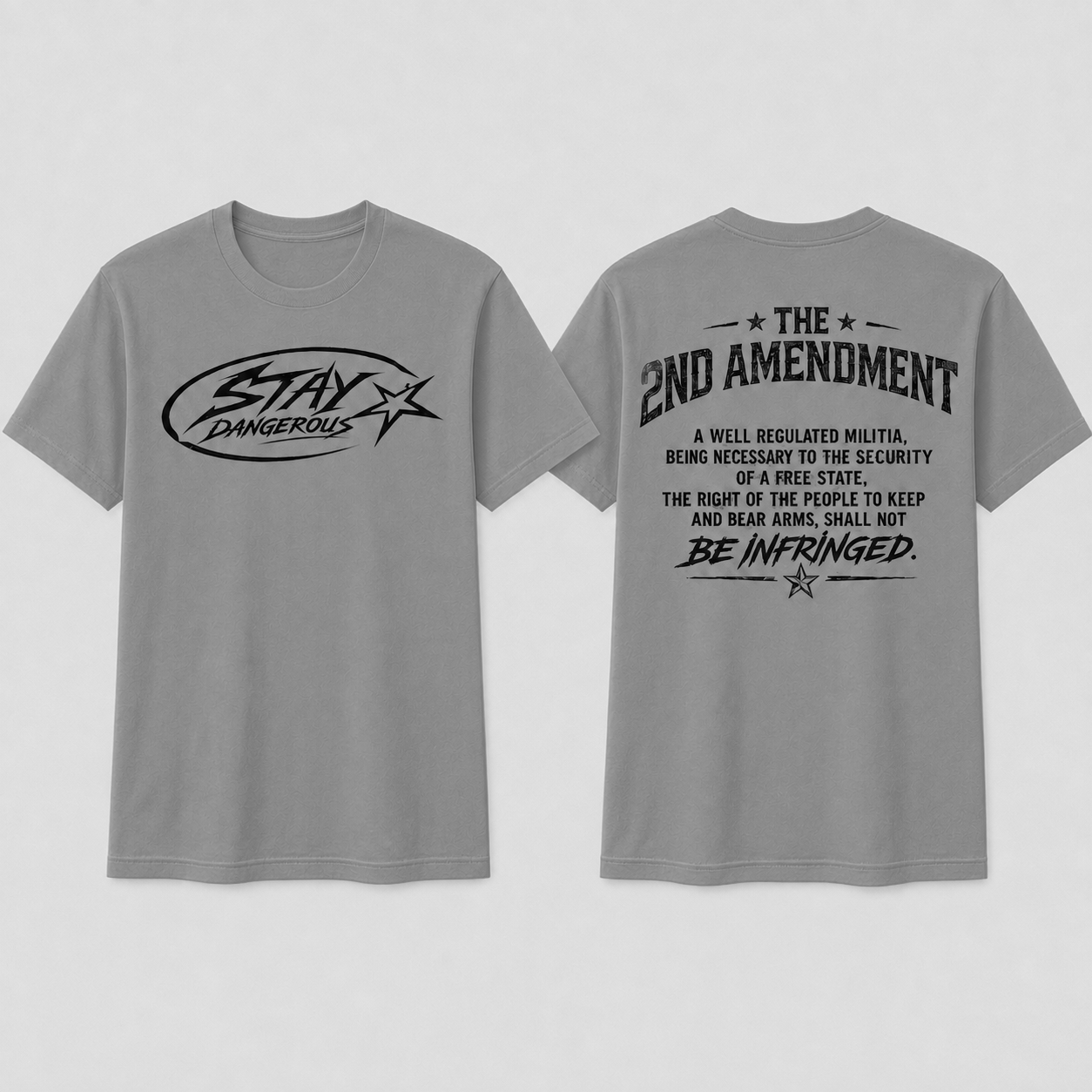 Stay Dangerous 2nd Amendment T-Shirt - Black Logo