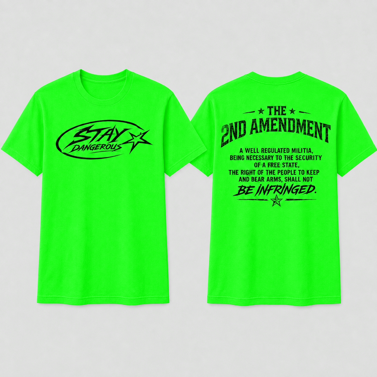Stay Dangerous 2nd Amendment T-Shirt - Black Logo