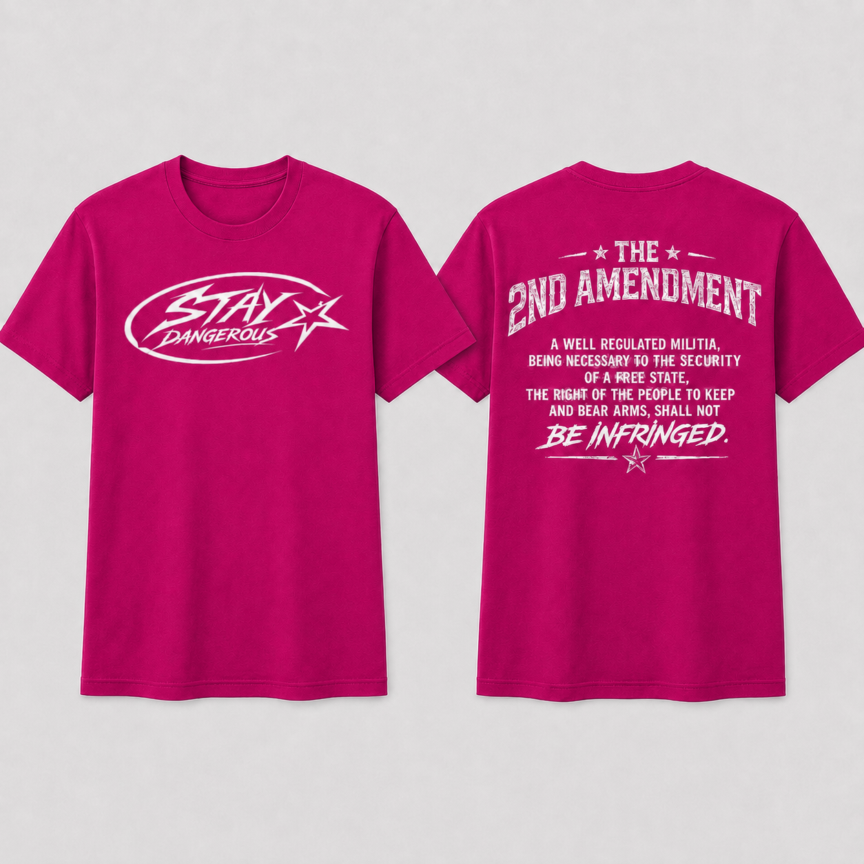 Stay Dangerous 2nd Amendment T-Shirt - White Logo