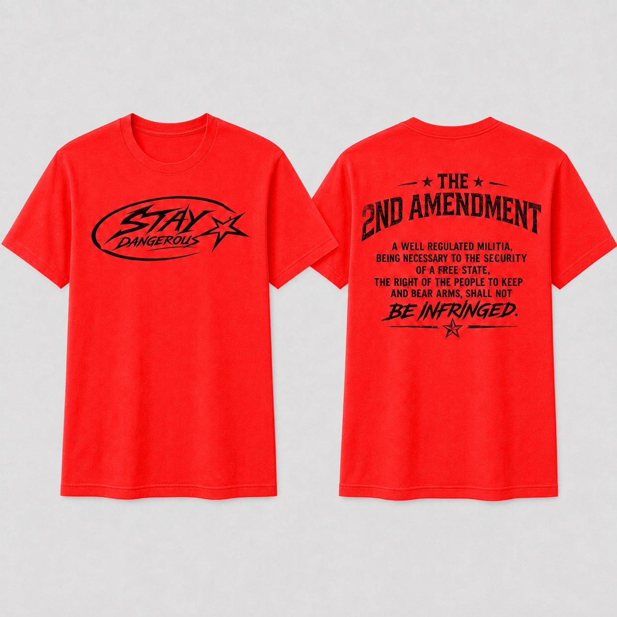 Stay Dangerous 2nd Amendment T-Shirt - Black Logo